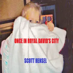 Once in Royal David's City - Single by Scott Hensel album reviews, ratings, credits