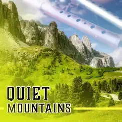 Quiet Mountains: Flute Music, New Age for Relaxation, Stillness Ambient, Deep Thoughts, Meditation & Yoga, Floating Mind by Flute Music Ensemble album reviews, ratings, credits