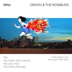Hits - EP by Orson & the Rosebuds album reviews, ratings, credits