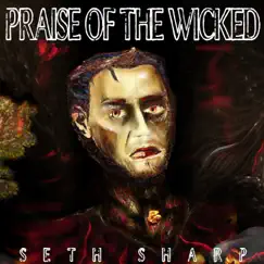 Praise of the Wicked Song Lyrics