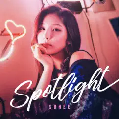 Spotlight - Single by So Hee album reviews, ratings, credits