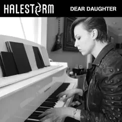 Dear Daughter (Video Version) - Single by Halestorm album reviews, ratings, credits