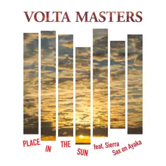 Place in the Sun (feat. Sierra) - Single by Volta Masters album reviews, ratings, credits