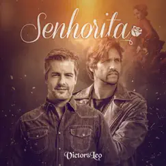Senhorita - Single by Victor & Leo album reviews, ratings, credits