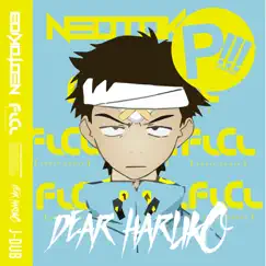 FLCL: Dear Haruko J-Dub - Single by Neotokio3 album reviews, ratings, credits