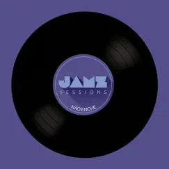 Não Enche (JAMZ Sessions) - Single by Jamz album reviews, ratings, credits