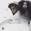 Beautiful (feat. Lady Jay) - Single album lyrics, reviews, download
