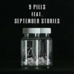 9 Pills (feat. September Stories) - Single by Esther Kinsaul album reviews, ratings, credits