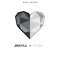 The Jekyll & Hyde - EP by Rob Knapp album reviews, ratings, credits
