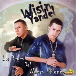 Los Reyes del Nuevo Milenio by Wisin & Yandel album reviews, ratings, credits
