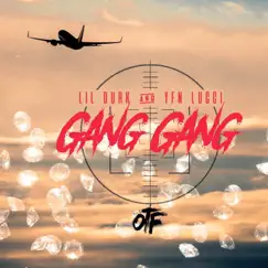 Gang Gang - Single by Lil Durk & YFN Lucci album reviews, ratings, credits