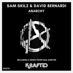 Anarchy - Single by David Bernardi, Paul Sawyer & Sam Skilz album reviews, ratings, credits