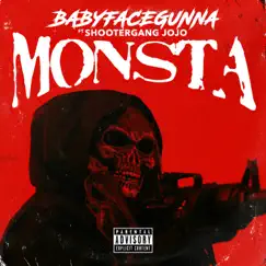 Monsta (feat. Shootergang Jojo) - Single by BabyFace Gunna album reviews, ratings, credits