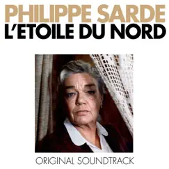 L'étoile du Nord (Bande originale du film) by Philippe Sarde album reviews, ratings, credits