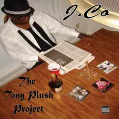 The Tony Plush Project by J Co album reviews, ratings, credits