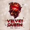 Velvet Queen (feat. Tiger La) - Single album lyrics, reviews, download