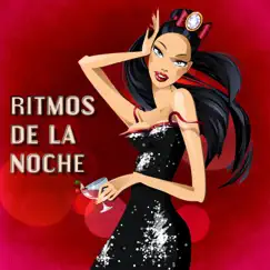 Ritmos de la Noche: Best 15 Latin Summer Songs for Dancing All Night Long, Bachata, Merengue, Hot Samba, Canjunto, Guaracha & Pachanga by Cafe Latino Dance Club & Latino Dance Music Academy album reviews, ratings, credits