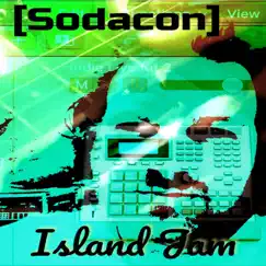 Island Jam - Single by Sodacon album reviews, ratings, credits