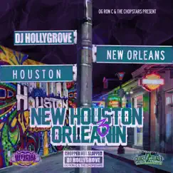 New Houston Orleanin, Vol. 3 (ChopNotSlop Remix) by DJ Hollygrove album reviews, ratings, credits
