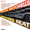 Willie Mitchell's Driving Beat album lyrics, reviews, download