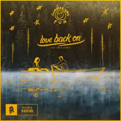 Love Back On (feat. Emelie Cyréus) - Single by Summer Was Fun album reviews, ratings, credits