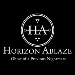 Ghost of a Previous Nightmare - Single by Horizon Ablaze album reviews, ratings, credits