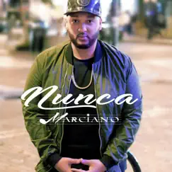 Nunca - Single by Marciano album reviews, ratings, credits