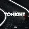 Tonight (Remix) [feat. TeamStackz Keezy, J-Rilla & O.G. Mel] - Single album lyrics, reviews, download