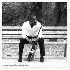 Something New - Single by Worthy by Grace album reviews, ratings, credits
