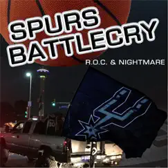 Spurs Battlecry - Single by ROC & Nightmare album reviews, ratings, credits