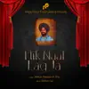 Hik Naal Lag Ja - EP album lyrics, reviews, download