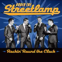 Rockin' Round the Clock by Under The Streetlamp album reviews, ratings, credits