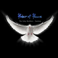 Power of Peace by The Isley Brothers & Santana album reviews, ratings, credits