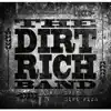Cash Poor. Dirt Rich album lyrics, reviews, download