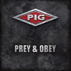 Prey & Obey - EP by Pig album reviews, ratings, credits