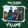Vasame (feat. Miguelito Valdes) - Single album lyrics, reviews, download