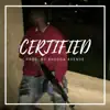 Certified - Single album lyrics, reviews, download