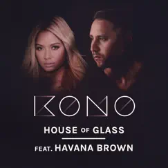 House of Glass - Single by Kono album reviews, ratings, credits