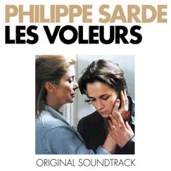Les voleurs (Bande originale du film) by Philippe Sarde album reviews, ratings, credits