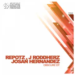 Obscure - Single by J Roddherz, Repotz & Josan Hernandez album reviews, ratings, credits