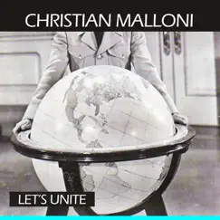 Let's Unite - Single by Christian Malloni album reviews, ratings, credits