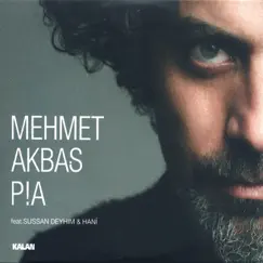 Pia by Mehmet Akbaş album reviews, ratings, credits