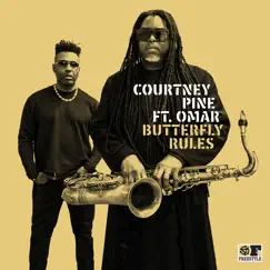 Butterfly (feat. Omar) - Single by Courtney Pine album reviews, ratings, credits