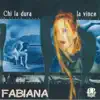 Chi la dura la vince album lyrics, reviews, download