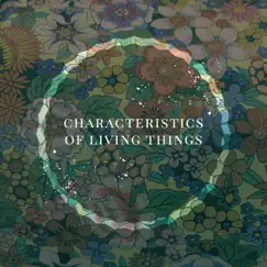 Characteristics of Living Things by Quiet Hounds album reviews, ratings, credits