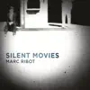 Silent Movies album lyrics, reviews, download