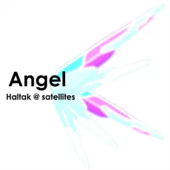 Angel - EP by Haltak @ satellites album reviews, ratings, credits