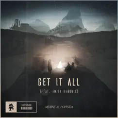 Get It All (feat. Emily Hendrix) - Single by MYRNE & Popeska album reviews, ratings, credits