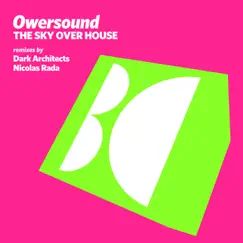 The Sky Over House by Owersound album reviews, ratings, credits