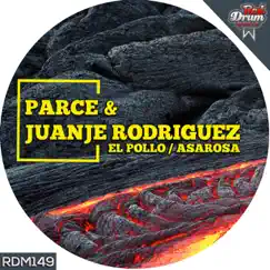 El Pollo / Asarosa - Single by Parce & JuanJe Rodriguez album reviews, ratings, credits